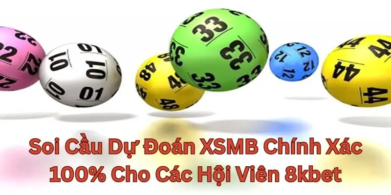 soi cầu dự đoán XSMB chính xác 100